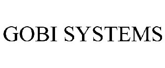 GOBI SYSTEMS