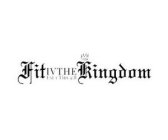 FIT VI THE KINGDOM EST 1 TIM 4:8