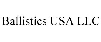 BALLISTICS USA LLC