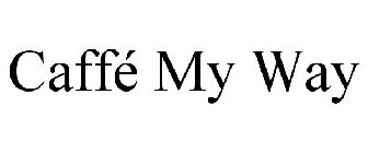 CAFFÉ MY WAY