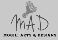 MAD MOGILI ARTS & DESIGNS