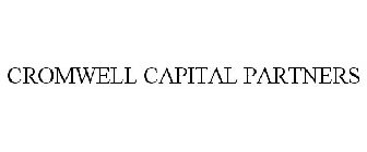 CROMWELL CAPITAL PARTNERS