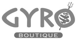 GYRO BOUTIQUE