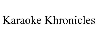 KARAOKE KHRONICLES