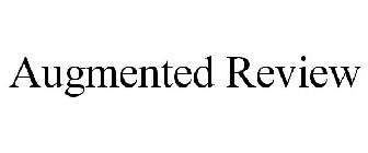AUGMENTED REVIEW