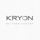 KRYON BE YOUR FUTURE