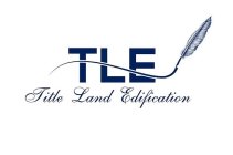 TLE TITLE LAND EDIFICATION