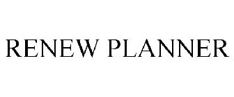 RENEW PLANNER