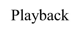 PLAYBACK