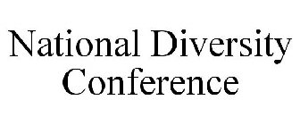 NATIONAL DIVERSITY CONFERENCE