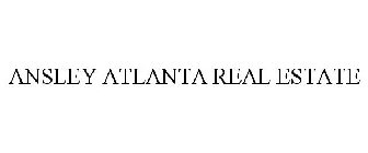 ANSLEY ATLANTA REAL ESTATE