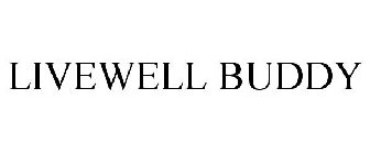 LIVEWELL BUDDY