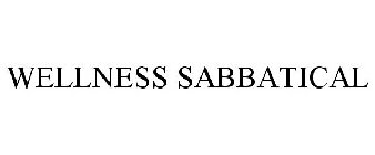 WELLNESS SABBATICAL