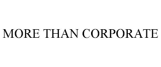 MORE THAN CORPORATE
