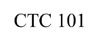 CTC 101