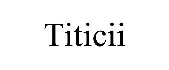 TITICII