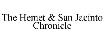 THE HEMET & SAN JACINTO CHRONICLE