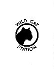 WILD CAT STATION