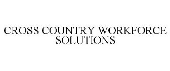CROSS COUNTRY WORKFORCE SOLUTIONS
