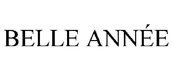 BELLE ANNÉE