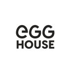 EGG HOUSE