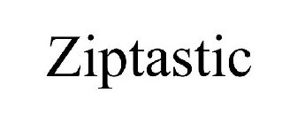 ZIPTASTIC