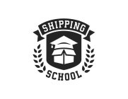 SHIPPING SCHOOL