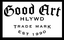 GOOD ART HLYWD TRADE MARK EST 1990