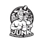 JRD'S THE JUNK REMOVAL DUDES
