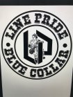 LP ·LINE PRIDE· BLUE COLLAR