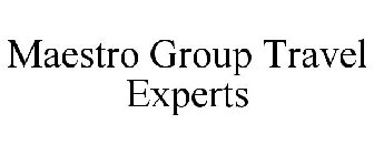 MAESTRO GROUP TRAVEL EXPERTS