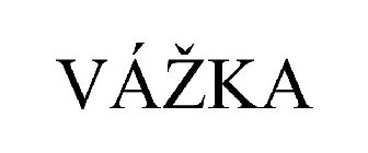 VÁZKA