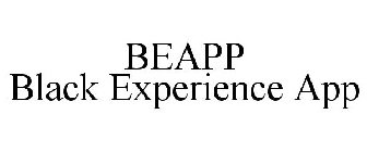 BEAPP BLACK EXPERIENCE APP
