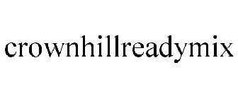 CROWNHILLREADYMIX