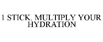 1 STICK. MULTIPLY YOUR HYDRATION