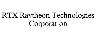 RTX RAYTHEON TECHNOLOGIES CORPORATION