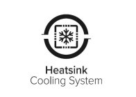 HEATSINK COOLING SYSTEM