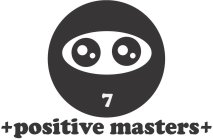 7 +POSITIVE MASTERS+