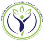 PROMOTING HEALTH, WELLNESS, GROWTH AND LEADERSHIP