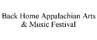 BACK HOME APPALACHIAN ARTS & MUSIC FESTIVAL