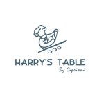 HARRY'S TABLE BY CIPRIANI