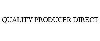 QUALITY PRODUCER DIRECT
