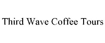 THIRD WAVE COFFEE TOURS