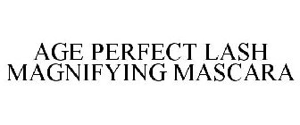 AGE PERFECT LASH MAGNIFYING MASCARA