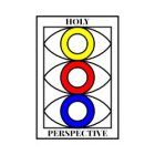 HOLY PERSPECTIVE