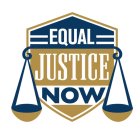 EQUAL JUSTICE NOW
