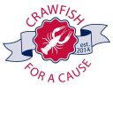CRAWFISH FOR A CAUSE EST. 2014