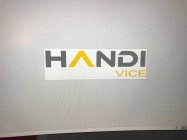HANDI VICE