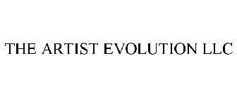 THE ARTIST EVOLUTION LLC