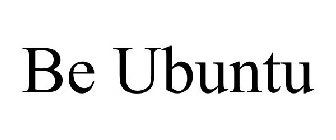 BE UBUNTU